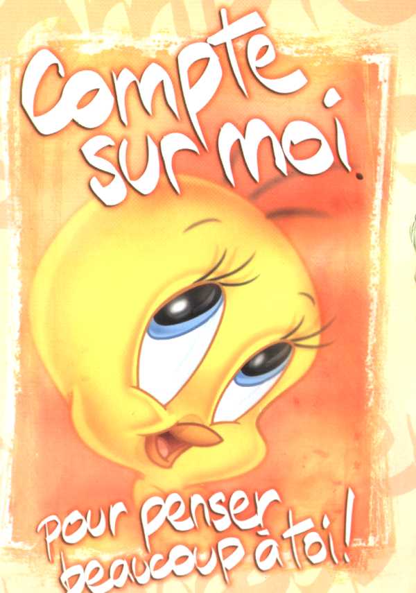 Tweety compte sur moi