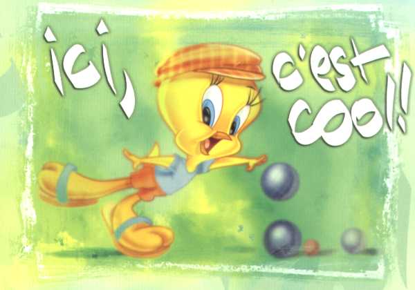 Tweety ici c'est cool