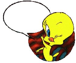 Tweety with a white text balloon