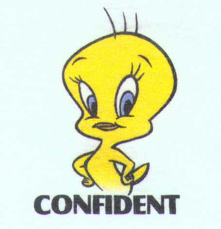 Tweety with text confident